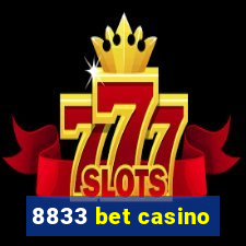 8833 bet casino